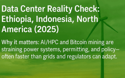 Data Center Reality Check: Ethiopia, Indonesia, North America (2025)